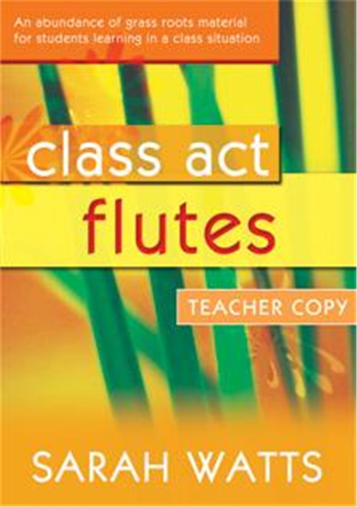 Class Act Flutes - Teacher